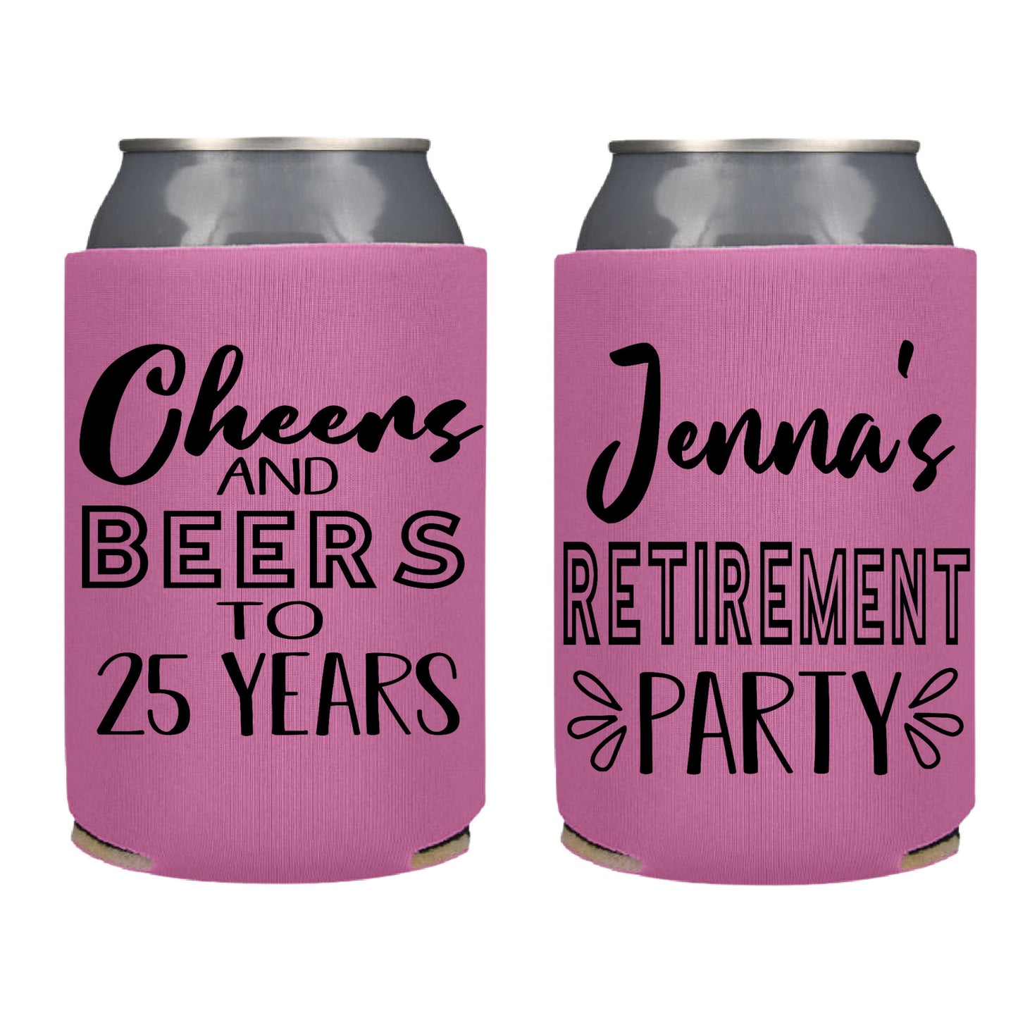 Cheers and Beers Retirement Screen printed Can Coolers