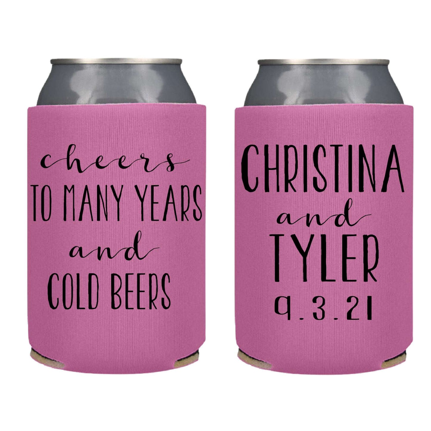 Cheers to Many Years & Cold Beers Screen printed Can Cooler freeshipping - Be Vocal Designs