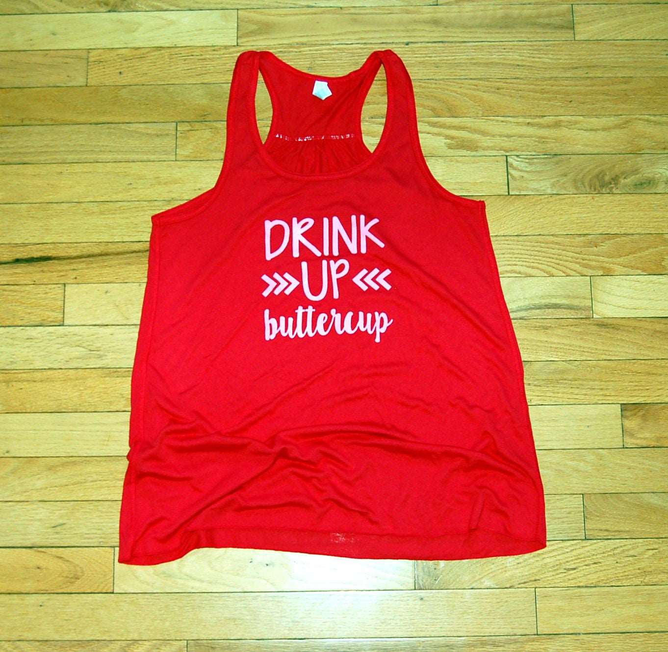 DRINK UP buttercup Flowy Racerback Tank - Be Vocal Designs