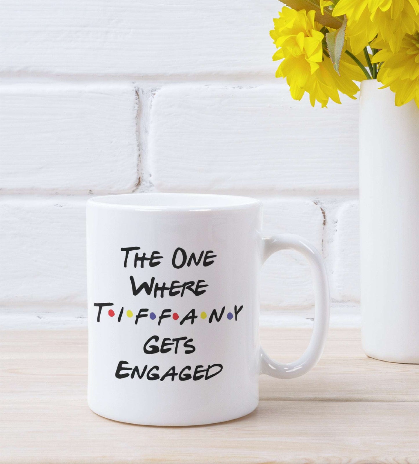 Friends Engaged Ceramic Mug freeshipping - Be Vocal Designs