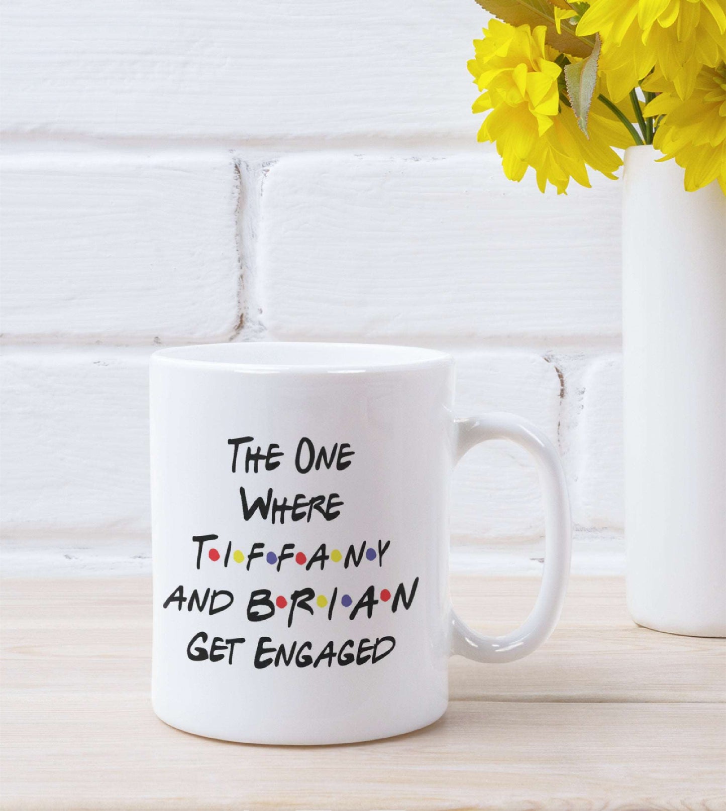 Friends Engaged Ceramic Mug freeshipping - Be Vocal Designs