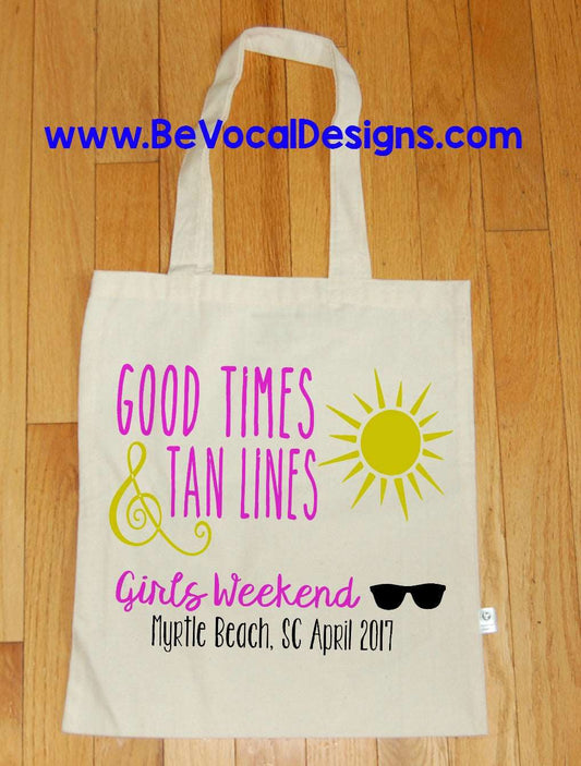 Good Times and Tan Lines Organic Tote Bag - Be Vocal Designs