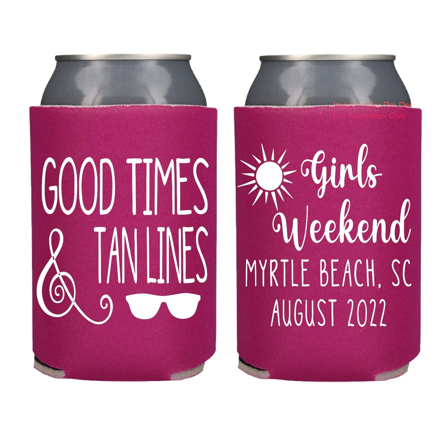 Good Times & Tan Lines Screen Printed Can Coolers