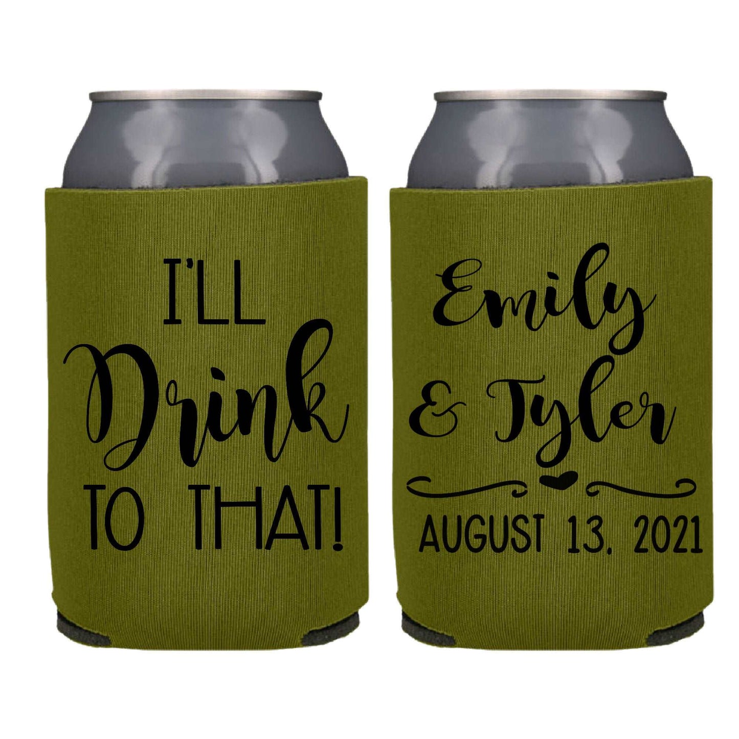 I'll Drink To That Screen Printed Can Coolers freeshipping - Be Vocal Designs
