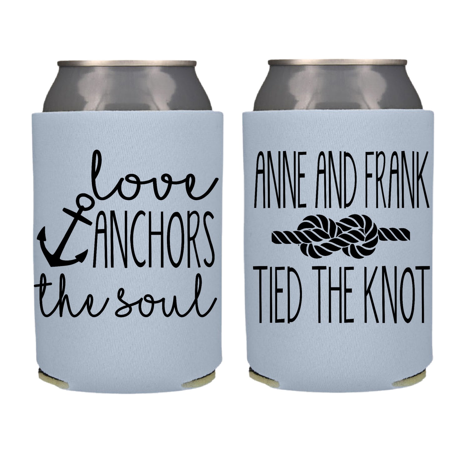 Love Anchors The Soul Nautical Wedding Favor Screen Printed Can Coolers
