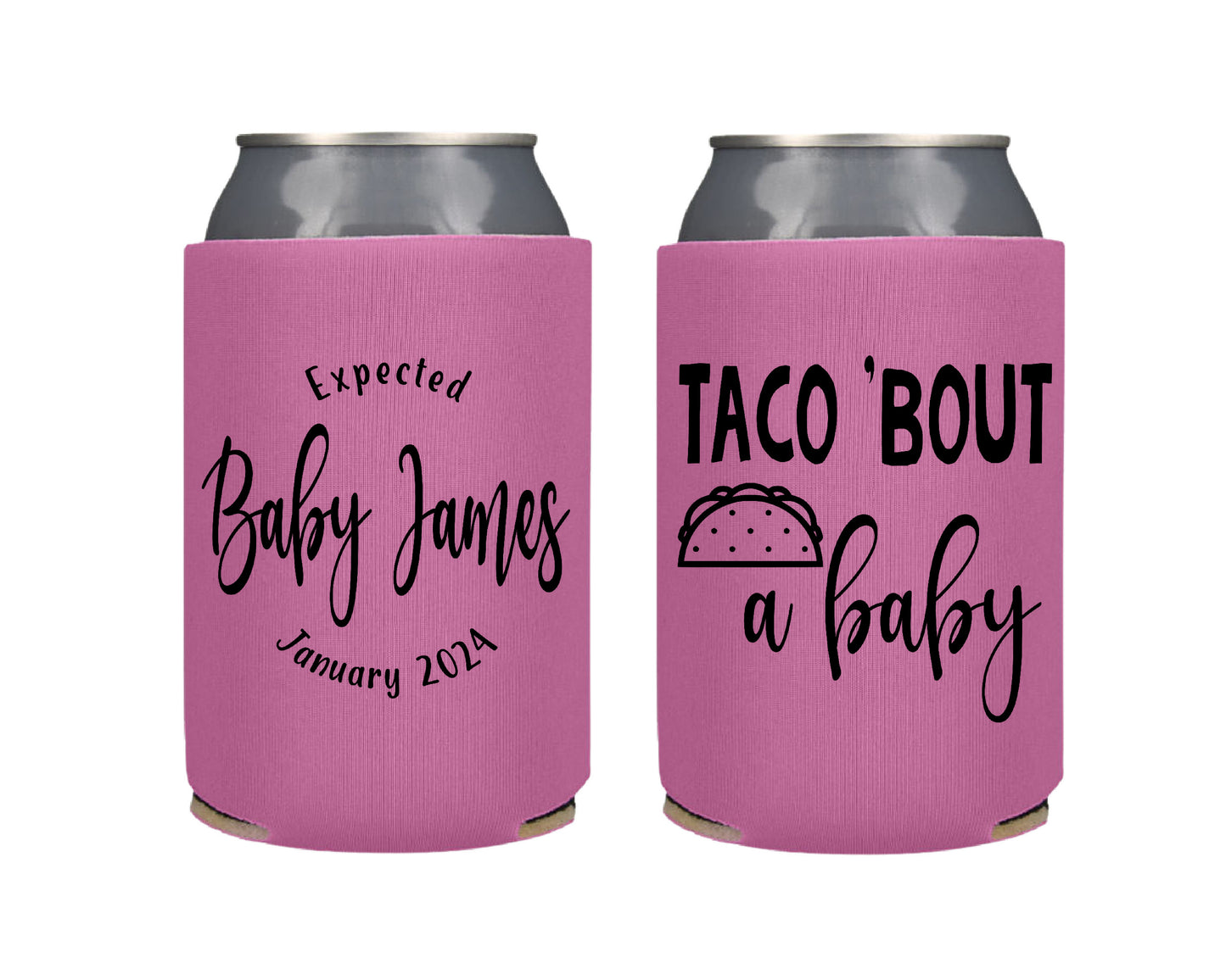 Taco Bout a Baby Shower Party Favor Screen Printed Can Cooler