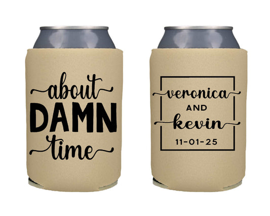 About Damn Time Screen Printed Can Cooler