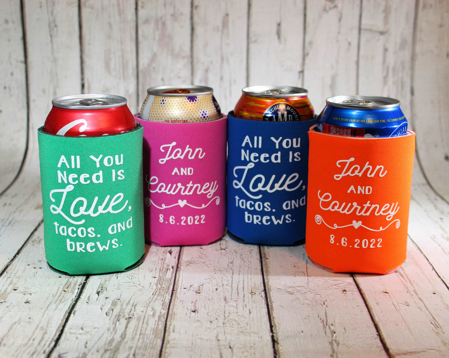 All you need is love, tacos and brews Screen Printed Can Coolers