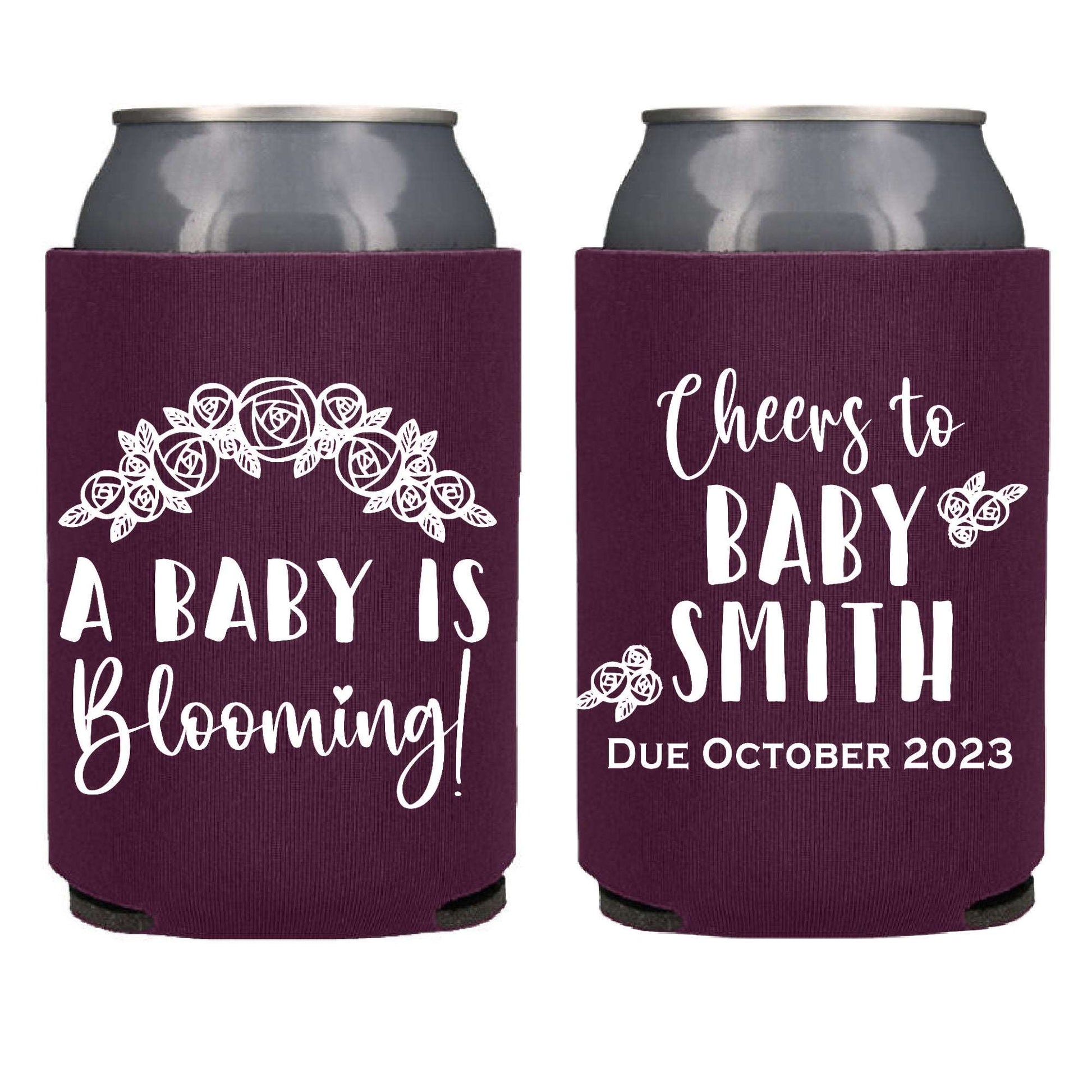 A Baby is Blooming Screen Printed Can Cooler