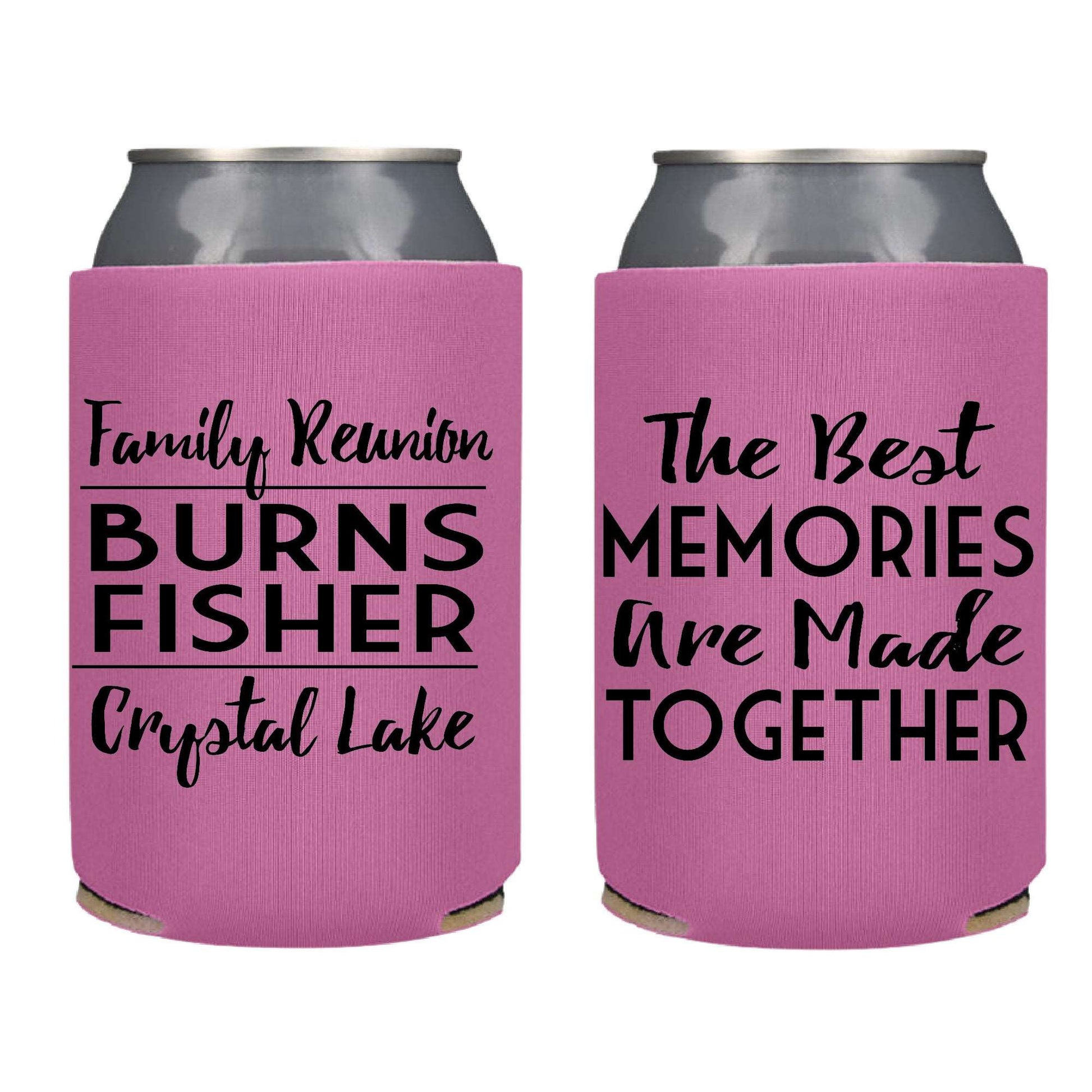 Best Memories are Made Together Family Reunion Screen Printed Can Cooler