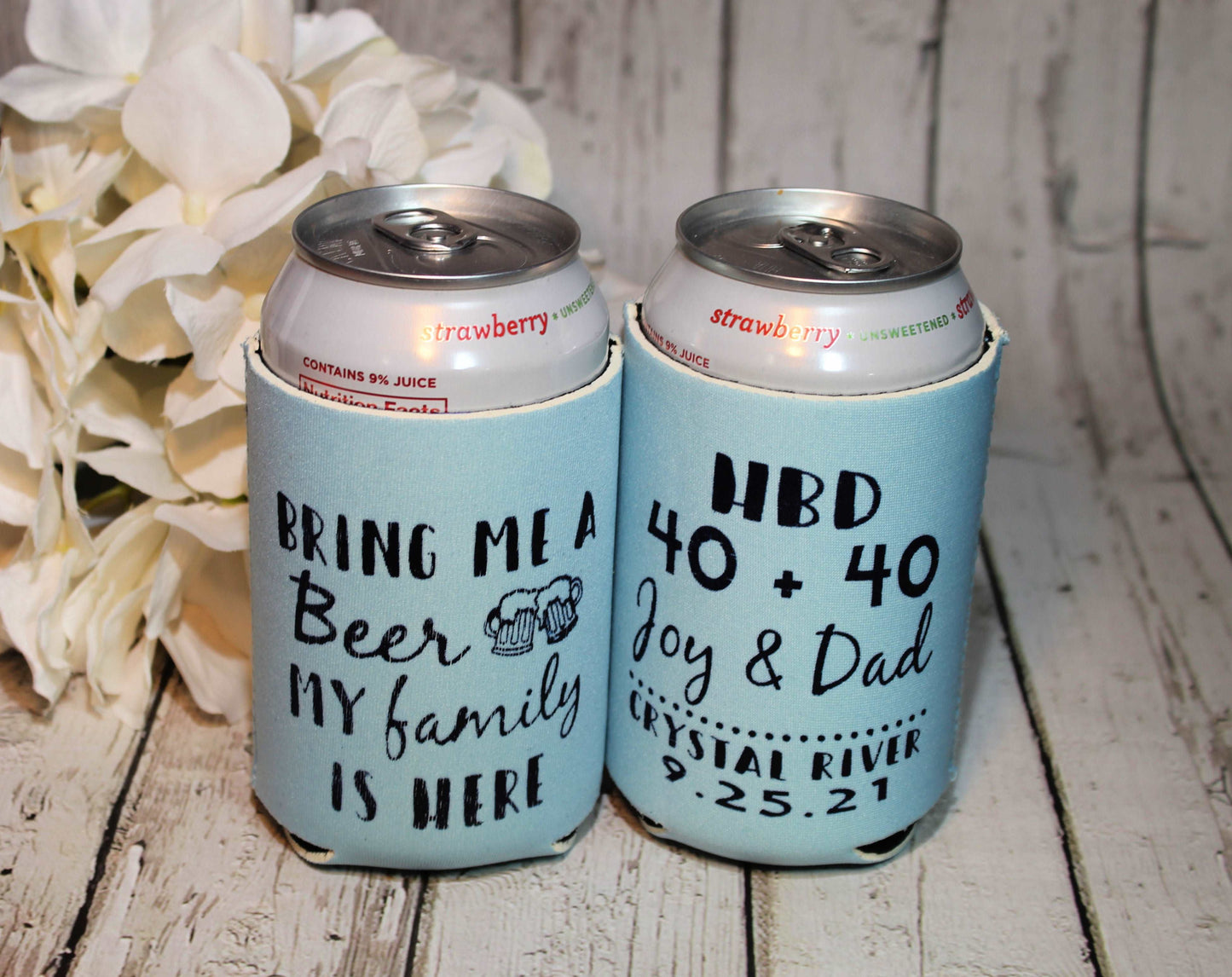 Bring Me a Beer My Family Is Here Screen Printed Can Cooler