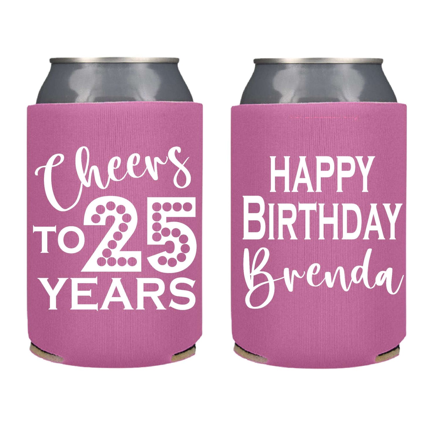 Cheers & Beers to Birthday Screen Printed Can Cooler