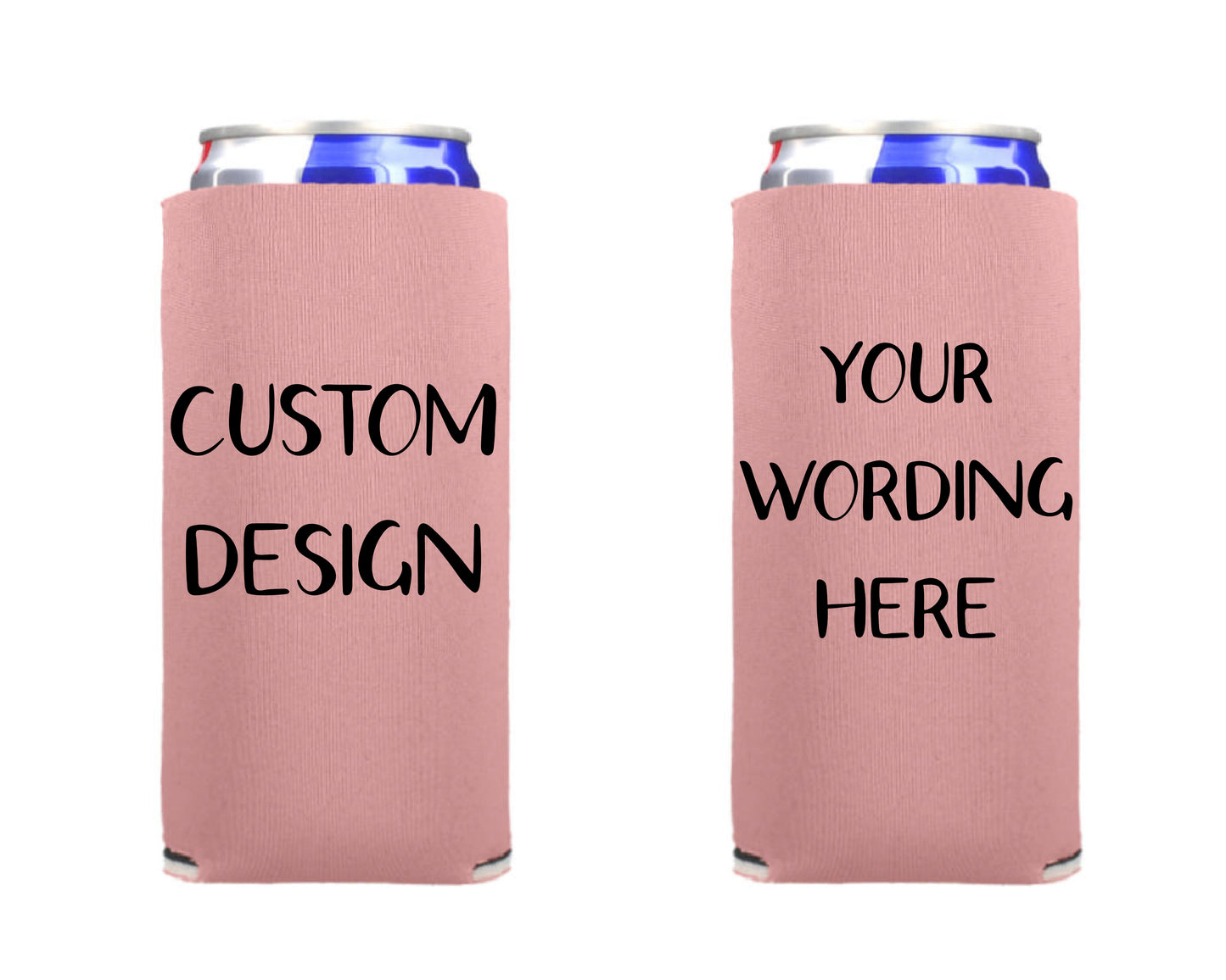 Custom Design Screen Printed Skinny Can Cooler. Slim 12 oz. Your Business Logo, Bring your own Design