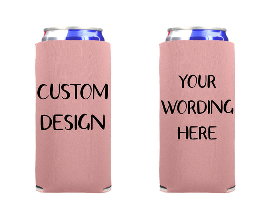 Custom Design Screen Printed Skinny Can Cooler. Slim 12 oz. Your Business Logo, Bring your own Design