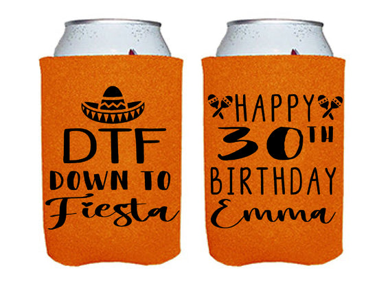 DTF Down To Fiesta  Birthday Party Favor Screen Printed Can Cooler