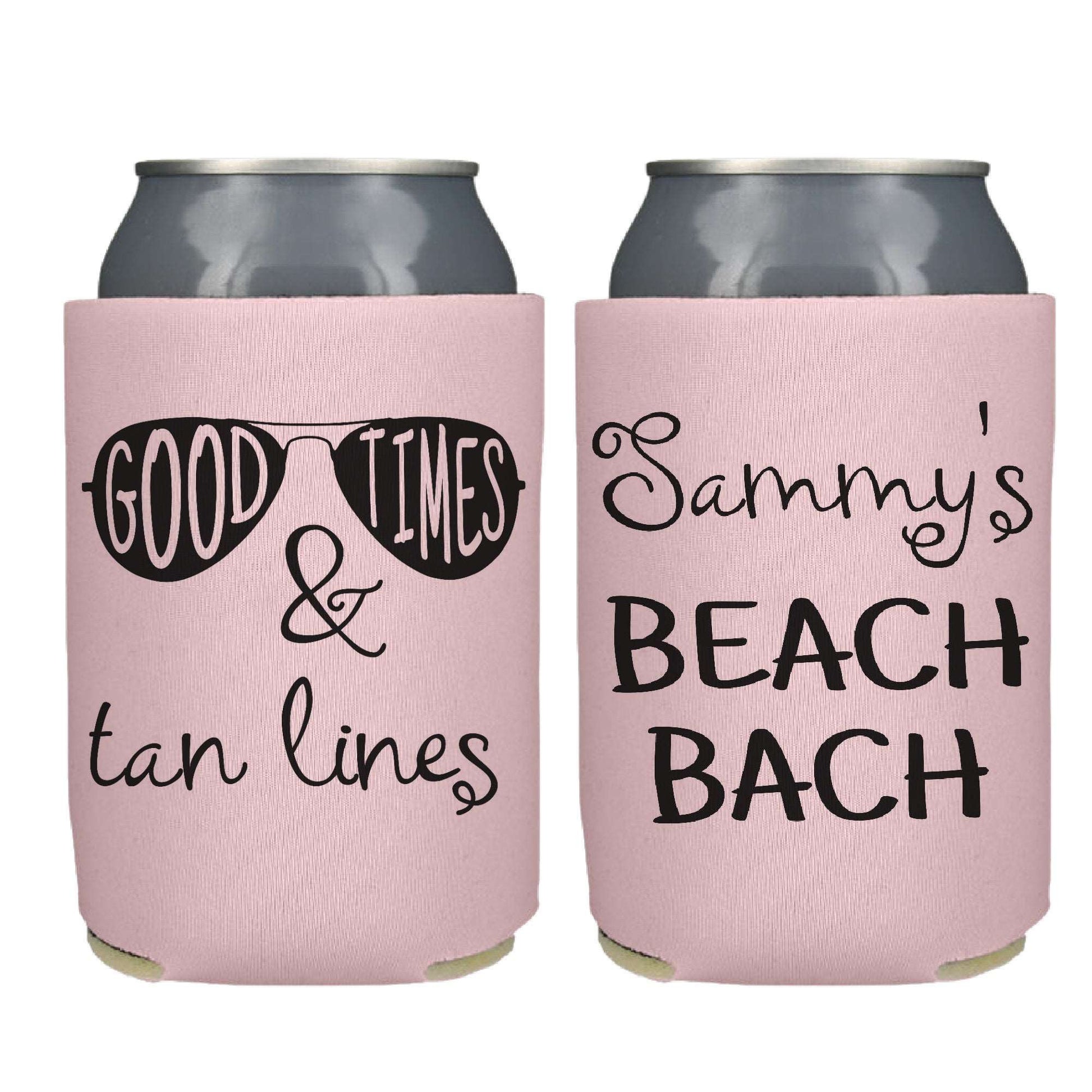 Good Times & Tan Lines Screen Printed Can Coolers