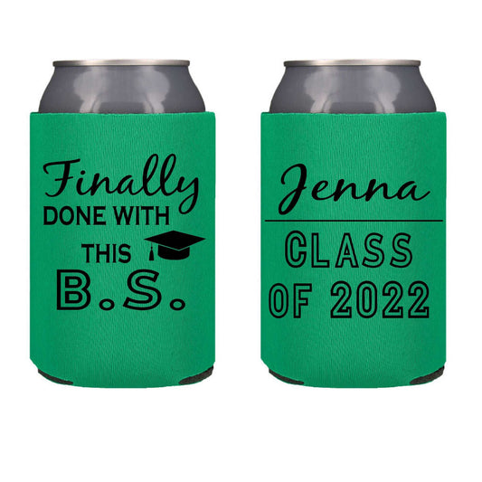 Finally Done with this BS Graduation Screen Printed Can Cooler