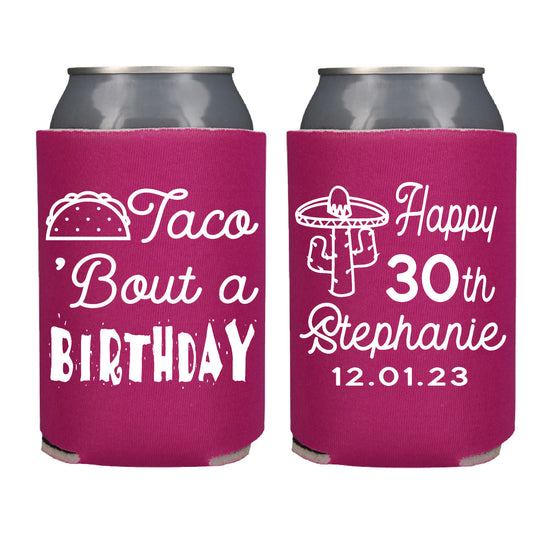 Taco Bout Birthday Screen printed Can Cooler