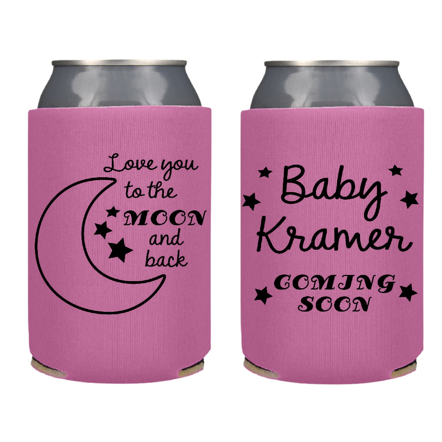 Love You To The Moon and Back Baby Shower Gender Reveal Screen Printed Can Cooler