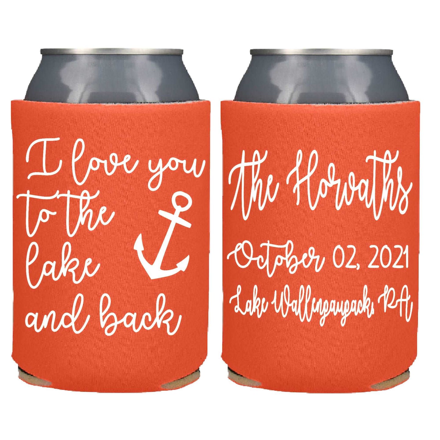 I Love You to the Lake and Back Screen Printed Can Cooler