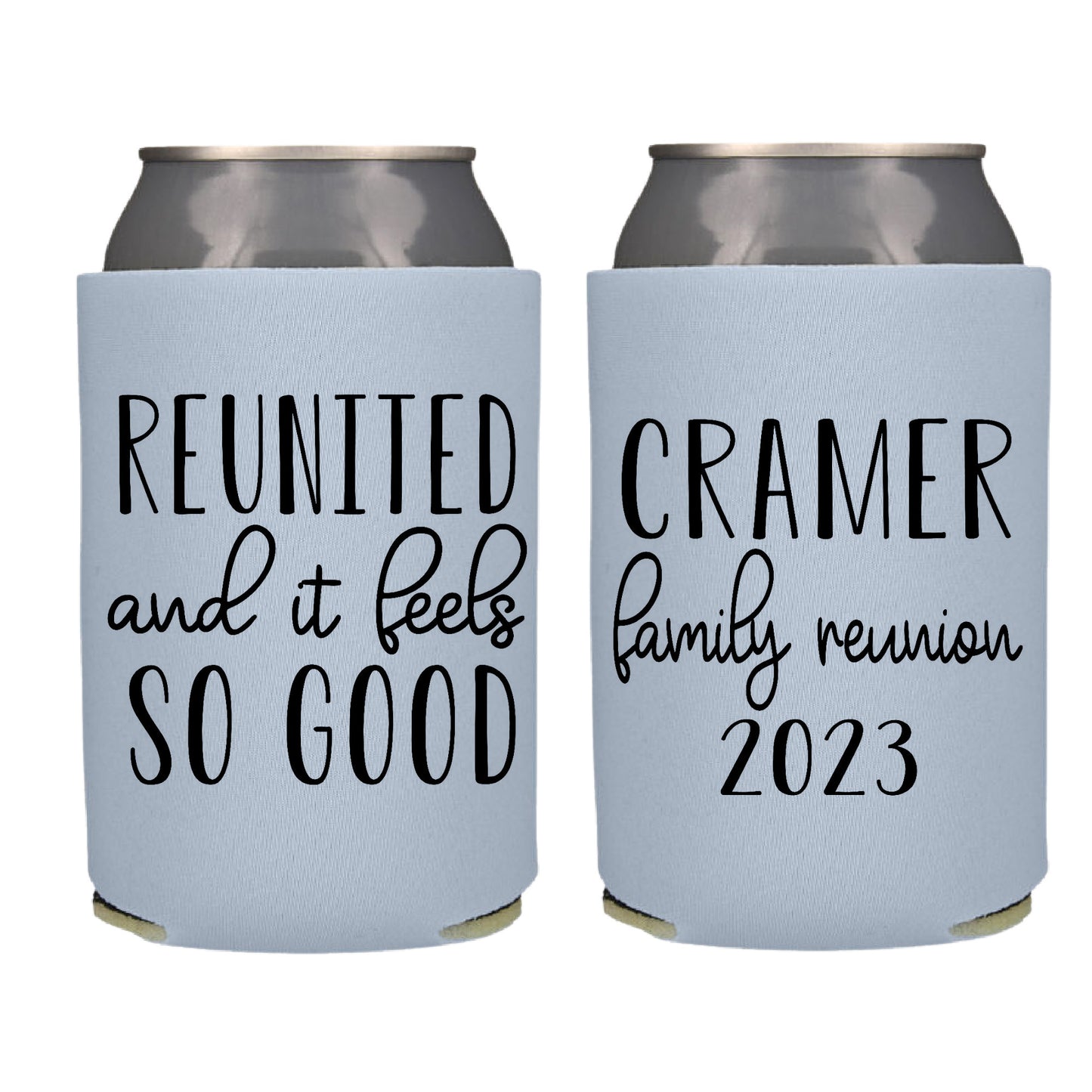 Reunited and It Feels so Good Reunion Screen Printed Can Cooler