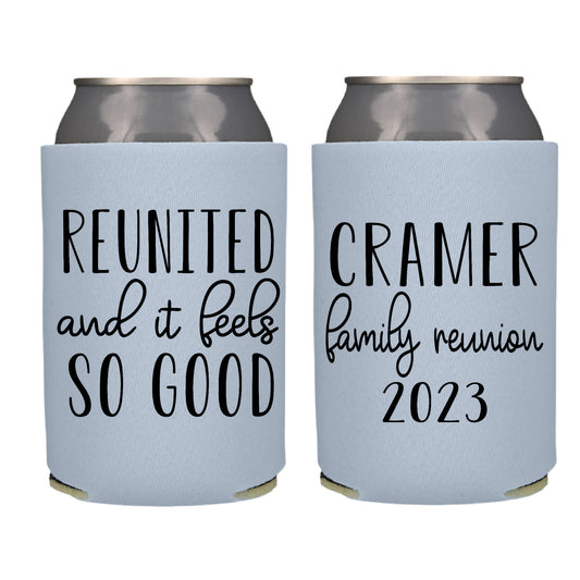 Reunited and It Feels so Good Reunion Screen Printed Can Cooler