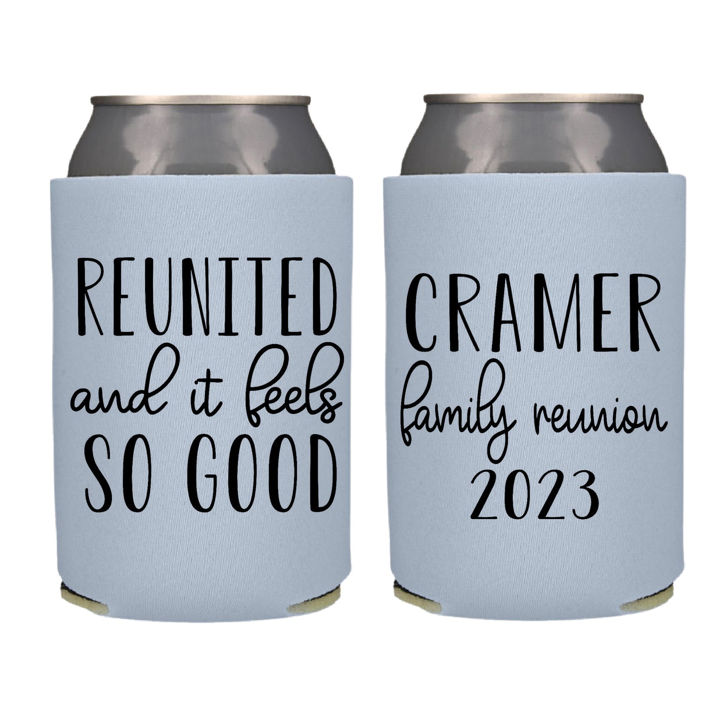 Reunited and it Feels so Good Family Reunion Screen Printed Can Cooler