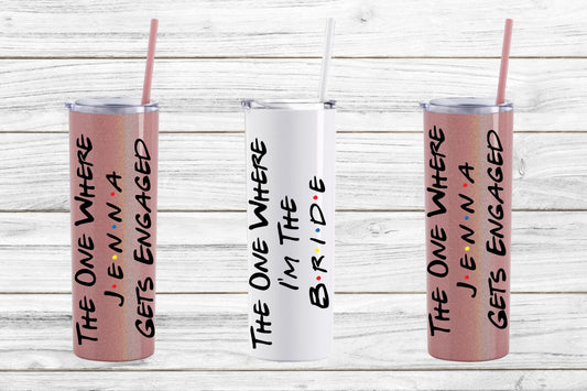 Personalized Friends  Wedding Stainless Steel Skinny Tumbler