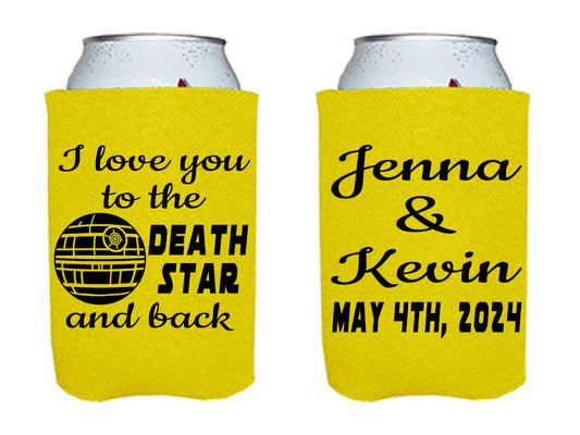 I love you to the Death Star and Back Wedding Favor  Screen Printed Can Cooler