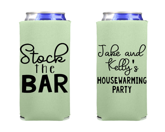 Stock the Bar Can Cooler, Housewarming Party  Favor Screen Printed Skinny Can Cooler. Slim 12 oz. Party Favor