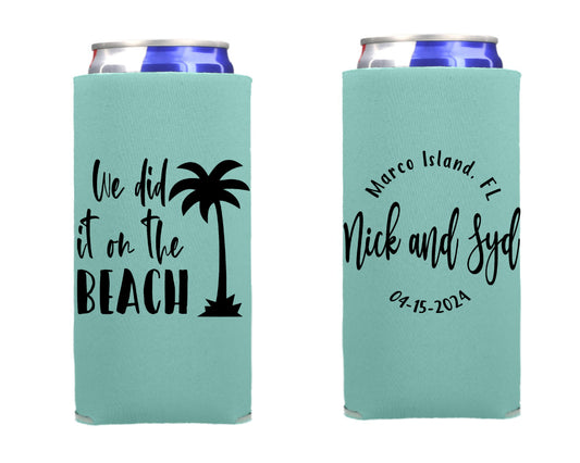 We Did It On The Beach Wedding Can Cooler, Wedding Reception Favor Screen Printed Skinny Can Cooler. Slim 12 oz. Party Favor