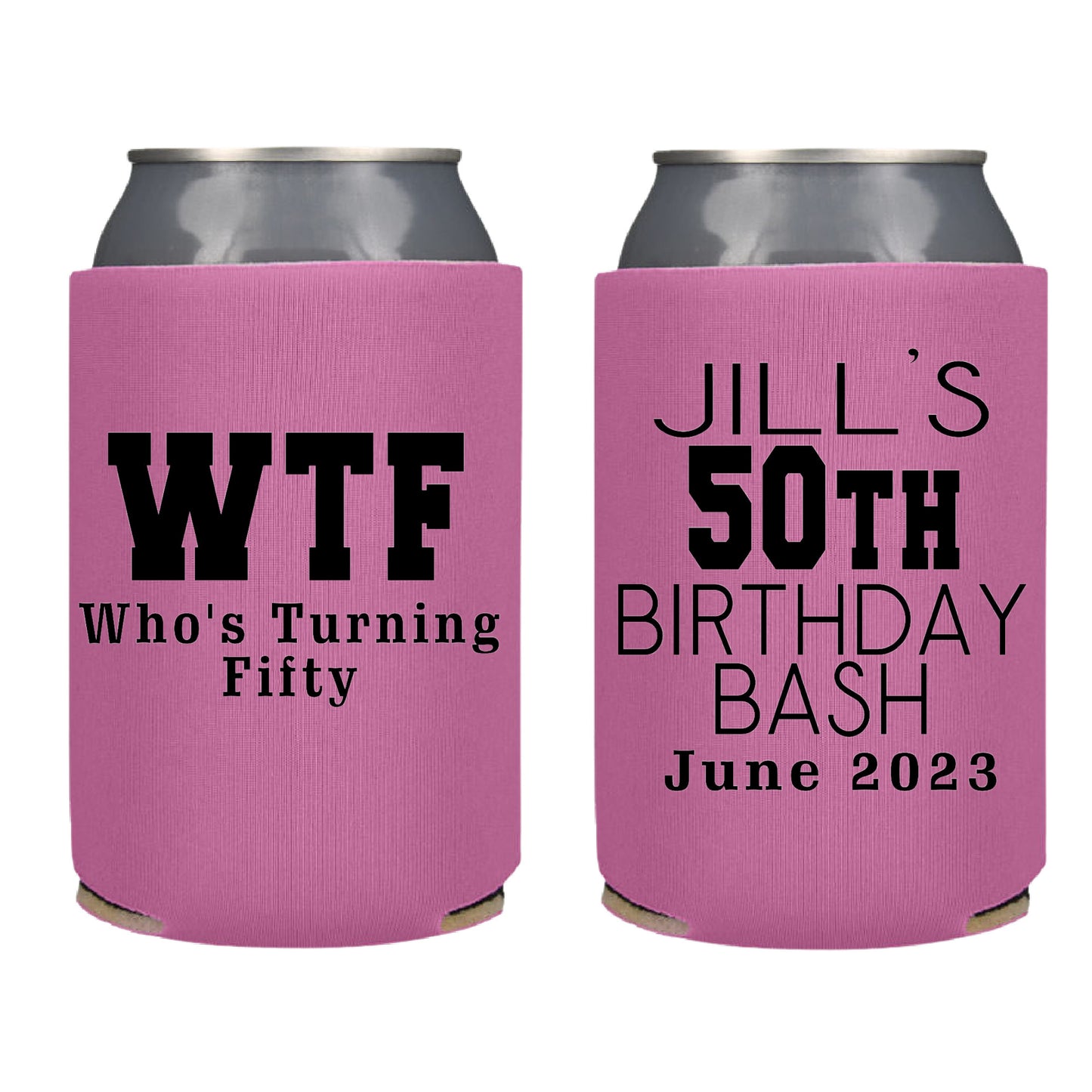 WTF Who's Turning Fifty Birthday Party Favor  Screen Printed Can Cooler