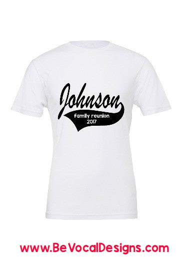 Family Reunion Name Screen Printed Tee Shirts - Be Vocal Designs