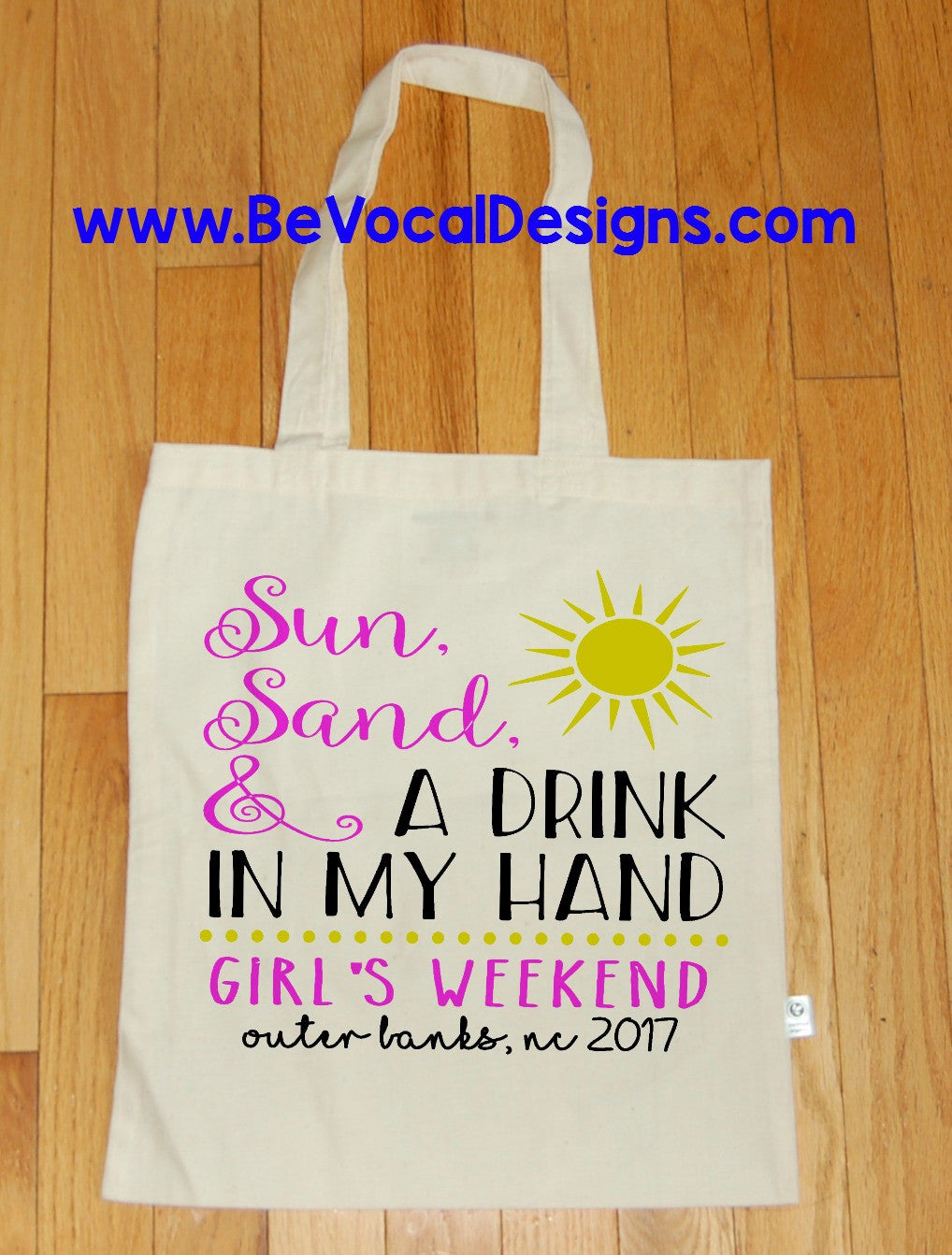 Sun Sand & a Drink in My Hand Organic Tote Bag - Be Vocal Designs