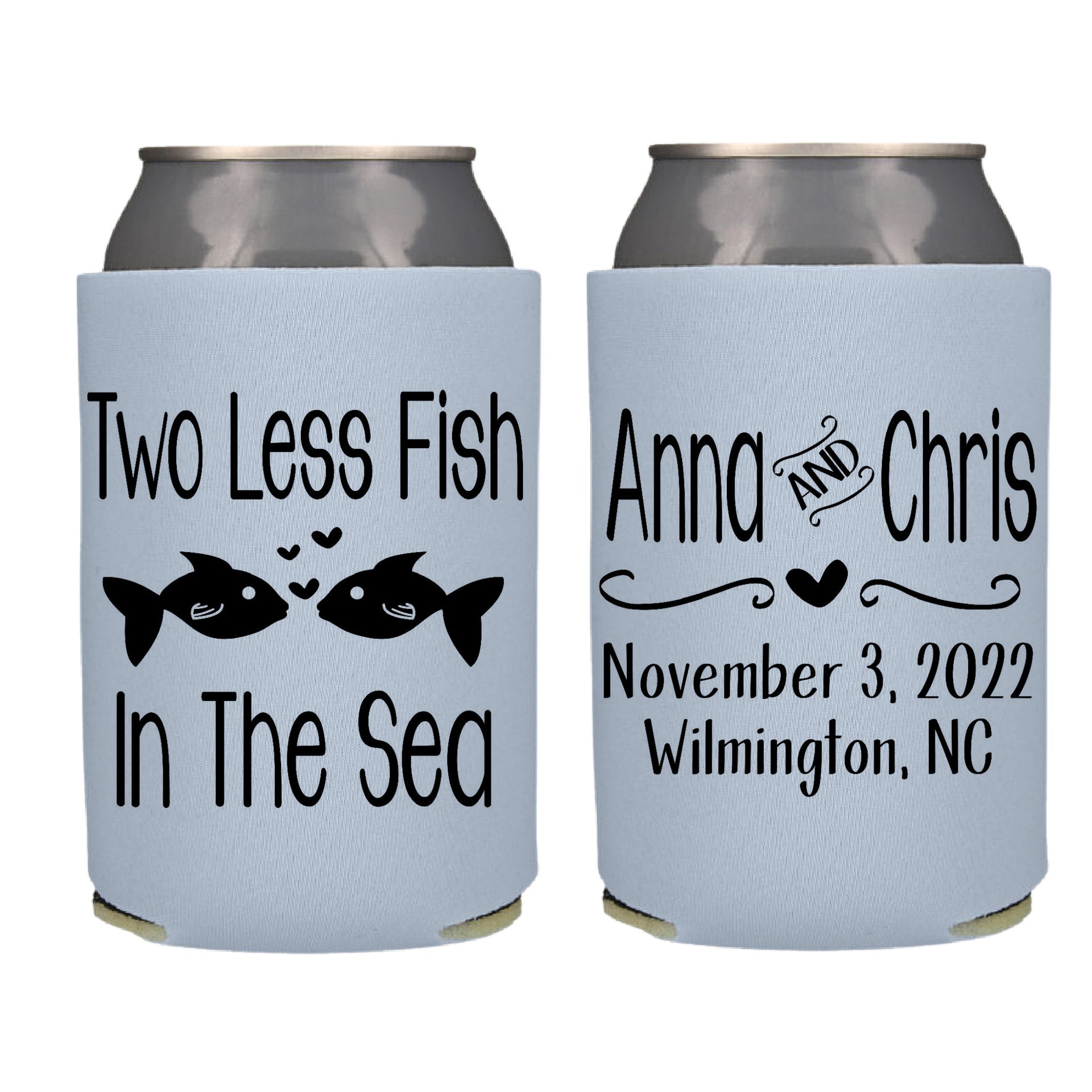 Two Less Fish in the Sea - Totally Wedding Koozies