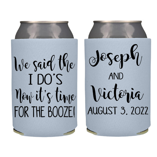 We Said the I Dos Now Let's Have a Drink Or Two  Screen Printed Can Cooler freeshipping - Be Vocal Designs