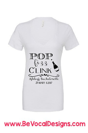 Pop FIzz Clink Screen Printed Women's V Neck Fitted Tee Shirts - Be Vocal Designs